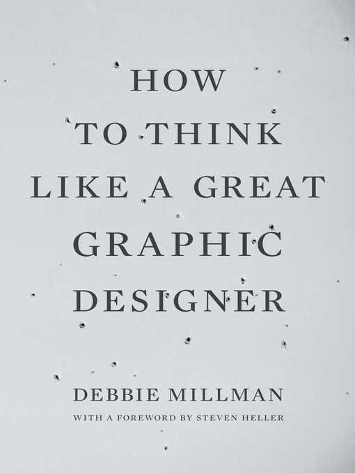 Title details for How to Think Like a Great Graphic Designer by Debbie Millman - Available